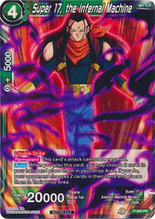 Super 17, the Infernal Machine (P-080) [Promotion Cards] | Pegasus Games WI