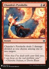 Chandra's Pyrohelix [Mystery Booster] | Pegasus Games WI