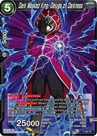 Dark Masked King, Deluge of Darkness (Unison Warrior Series Tournament Pack Vol.3) (P-289) [Tournament Promotion Cards] | Pegasus Games WI