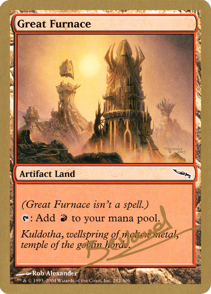 Great Furnace (Manuel Bevand) [World Championship Decks 2004] | Pegasus Games WI