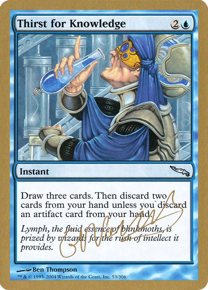 Thirst for Knowledge (Gabriel Nassif) [World Championship Decks 2004] | Pegasus Games WI