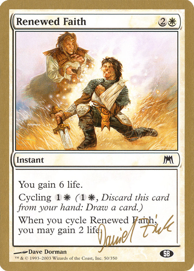 Renewed Faith (Daniel Zink) (SB) [World Championship Decks 2003] | Pegasus Games WI