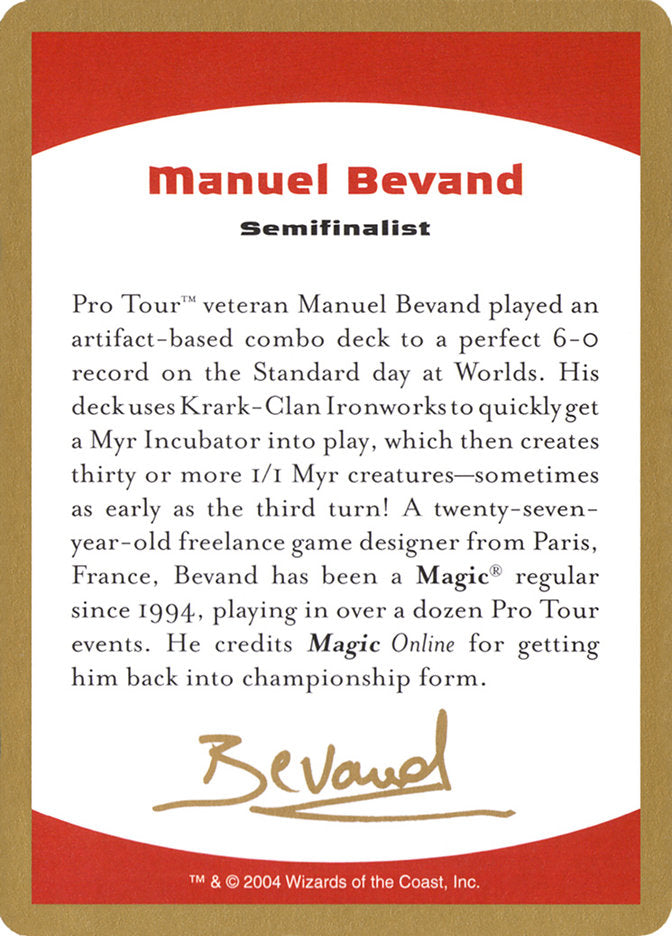 Manuel Bevand Bio [World Championship Decks 2004] | Pegasus Games WI