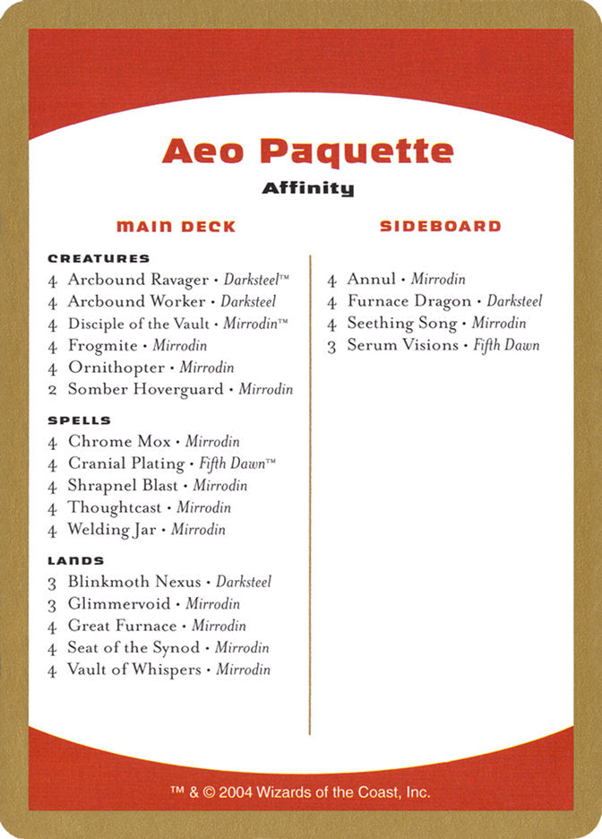 Aeo Paquette Decklist [World Championship Decks 2004] | Pegasus Games WI