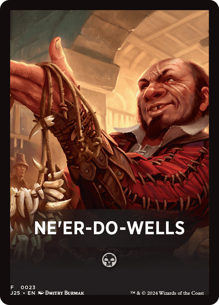 Ne'er-Do-Wells Theme Card [Foundations Jumpstart Front Cards] | Pegasus Games WI