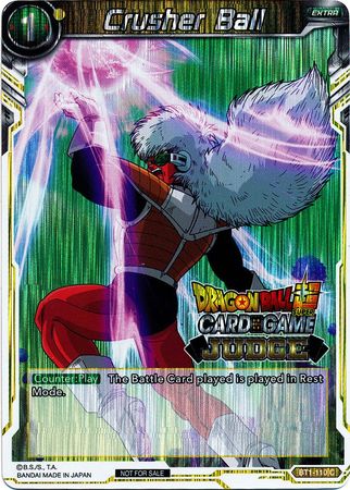 Crusher Ball (BT1-110) [Judge Promotion Cards] | Pegasus Games WI