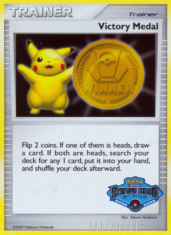 Victory Medal (Battle Road Spring 2008 2009) [League & Championship Cards] | Pegasus Games WI