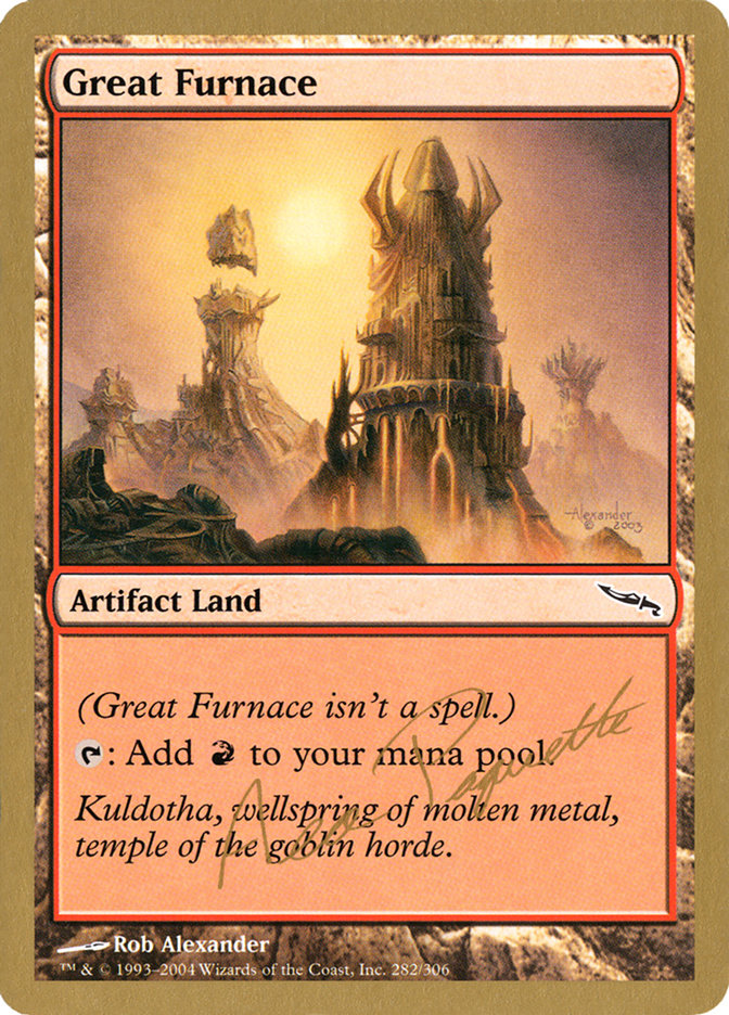 Great Furnace (Aeo Paquette) [World Championship Decks 2004] | Pegasus Games WI