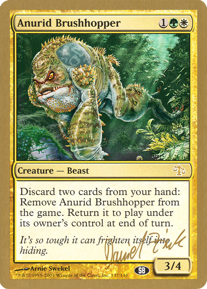 Anurid Brushhopper (Daniel Zink) (SB) [World Championship Decks 2003] | Pegasus Games WI