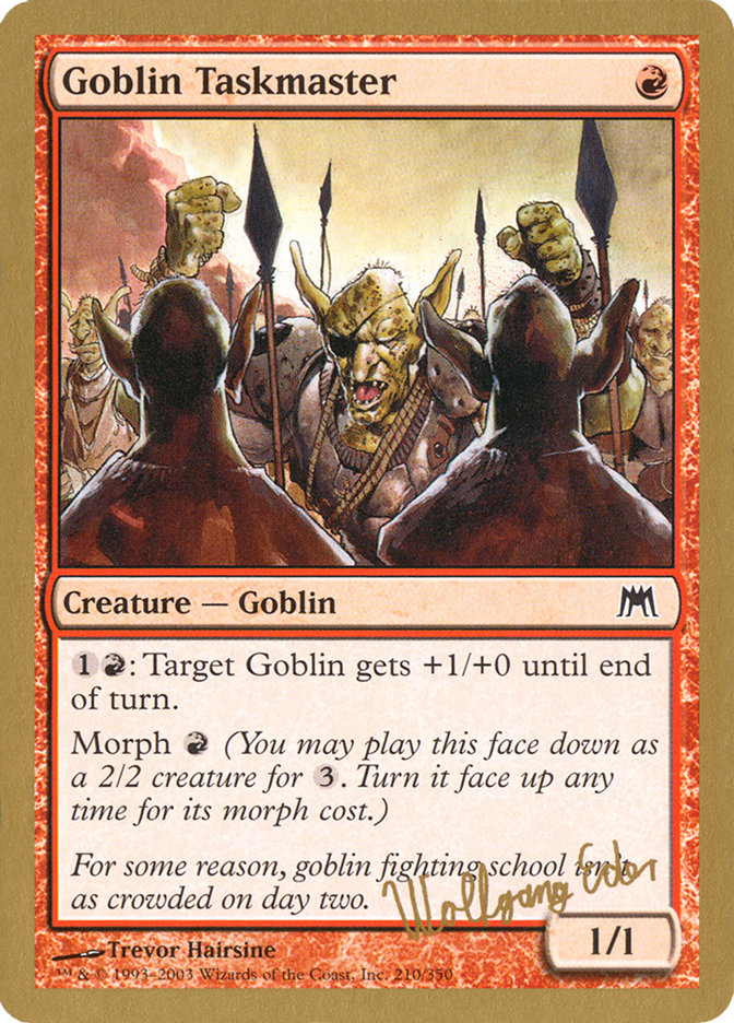 Goblin Taskmaster (Wolfgang Eder) [World Championship Decks 2003] | Pegasus Games WI