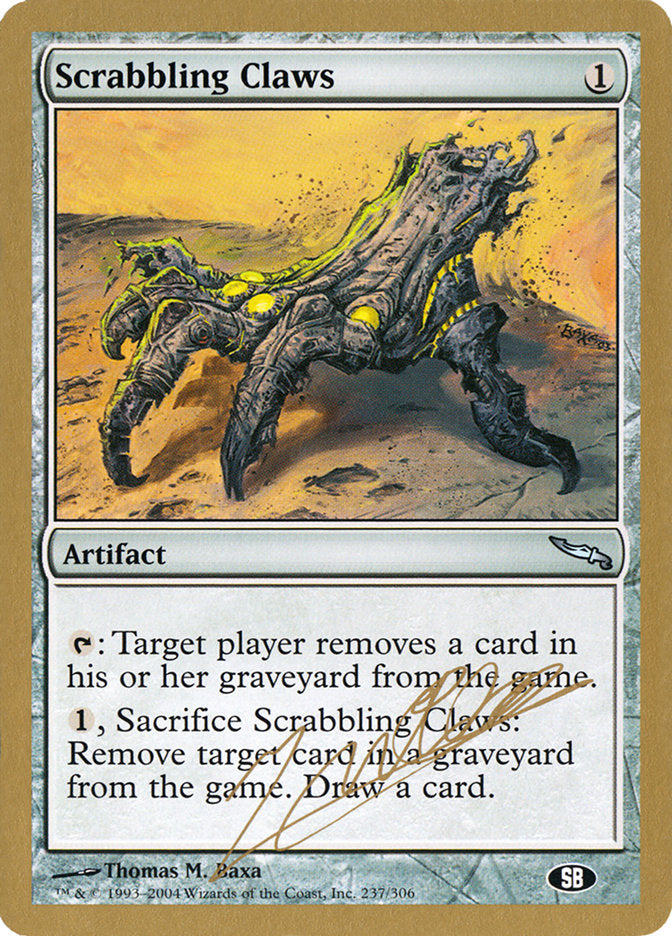 Scrabbling Claws (Julien Nuijten) (SB) [World Championship Decks 2004] | Pegasus Games WI