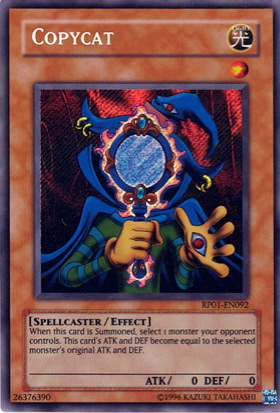 Copycat [RP01-EN092] Secret Rare | Pegasus Games WI