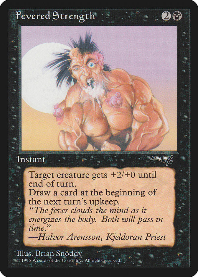 Fevered Strength (Foaming Mouth) [Alliances] | Pegasus Games WI