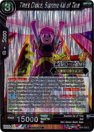 Time's Choice, Supreme Kai of Time (Level 2) (BT4-103) [Judge Promotion Cards] | Pegasus Games WI