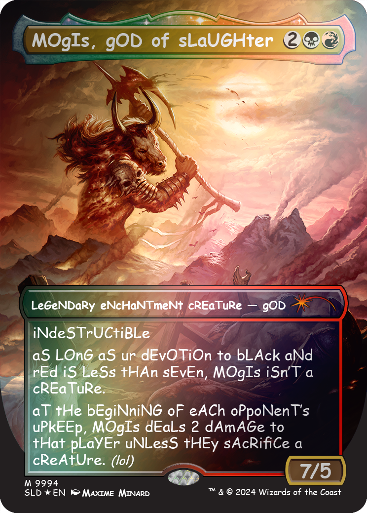MOgIs, gOD of sLaUGHter (9994) (Rainbow Foil) [Secret Lair Drop Series] | Pegasus Games WI
