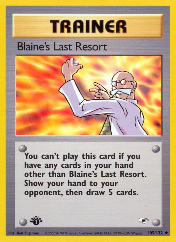 Blaine's Last Resort (105/132) [Gym Heroes 1st Edition] | Pegasus Games WI