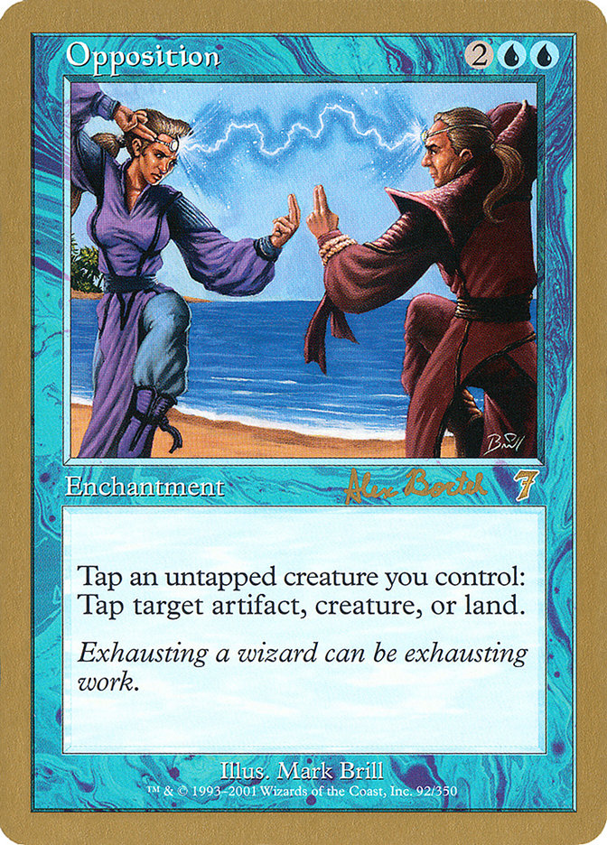 Opposition (Alex Borteh) [World Championship Decks 2001] | Pegasus Games WI