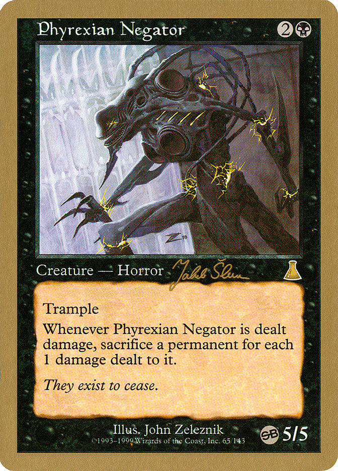 Phyrexian Negator (Jakub Slemr) (SB) [World Championship Decks 1999] | Pegasus Games WI