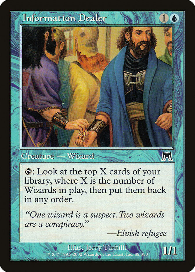 Information Dealer [Onslaught] | Pegasus Games WI