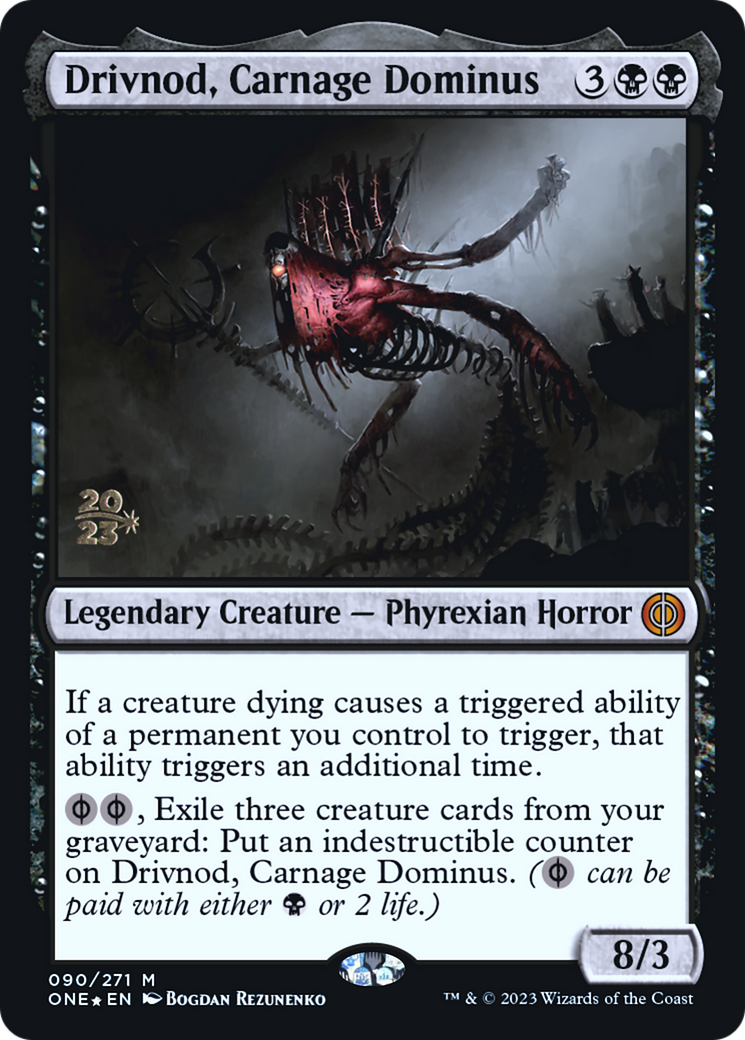 Drivnod, Carnage Dominus [Phyrexia: All Will Be One Prerelease Promos] | Pegasus Games WI