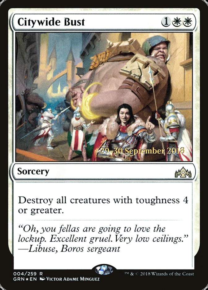 Citywide Bust [Guilds of Ravnica Prerelease Promos] | Pegasus Games WI