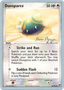 Dunsparce (60/100) (Team Rushdown - Kevin Nguyen) [World Championships 2004] | Pegasus Games WI