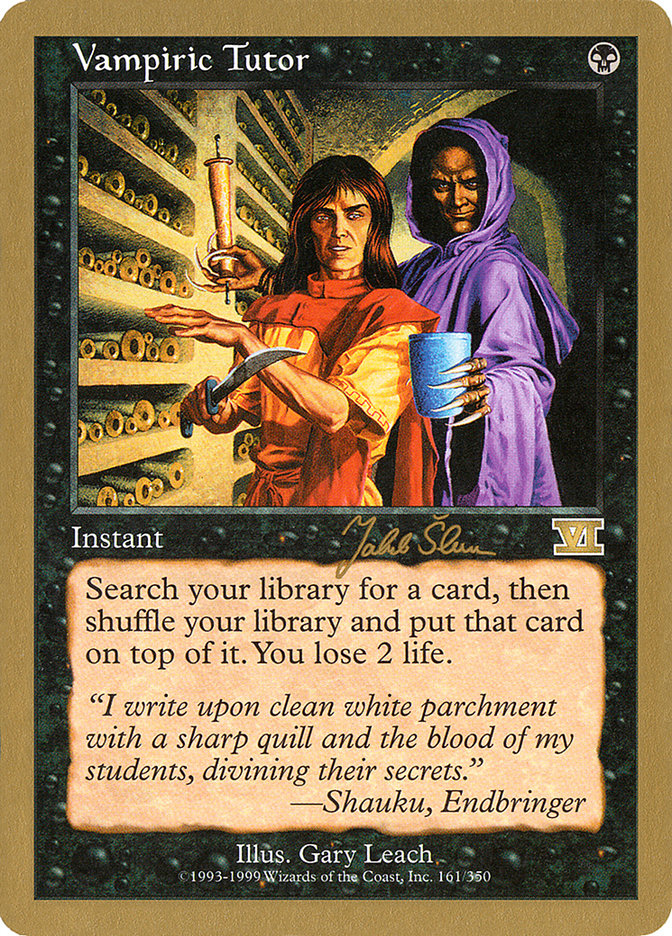 Vampiric Tutor (Jakub Slemr) [World Championship Decks 1999] | Pegasus Games WI