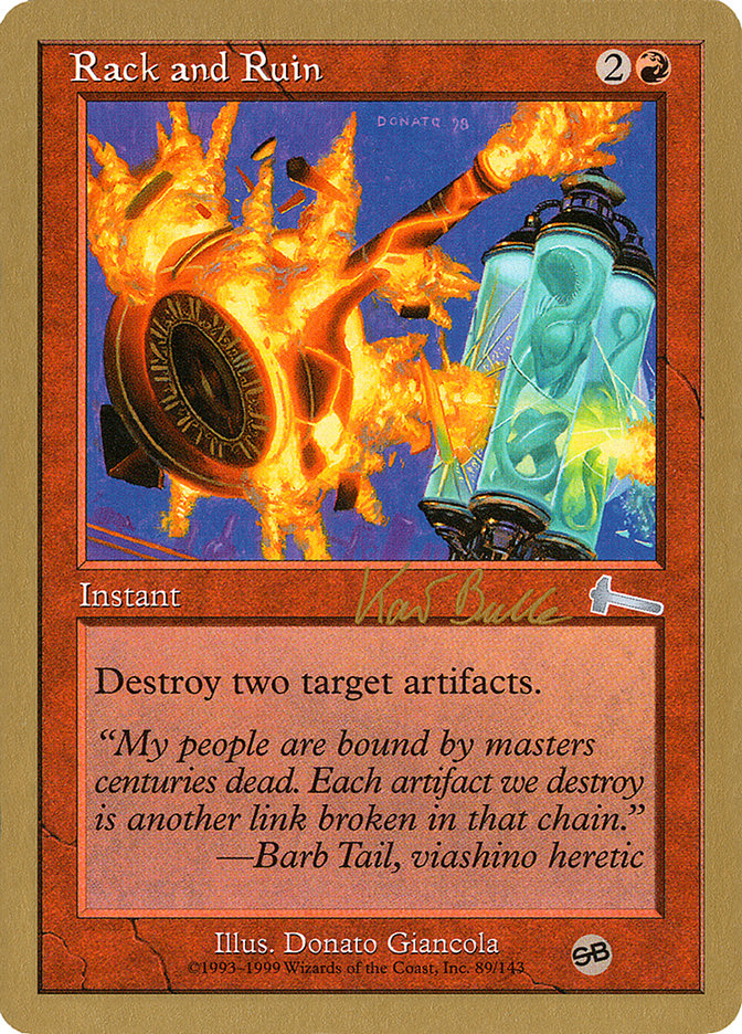 Rack and Ruin (Kai Budde) (SB) [World Championship Decks 1999] | Pegasus Games WI