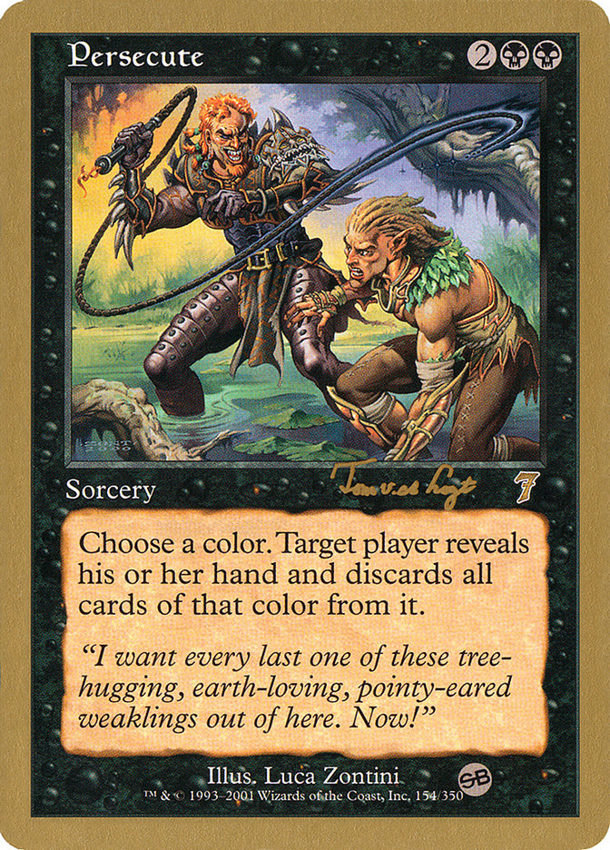 Persecute (Tom van de Logt) (SB) [World Championship Decks 2001] | Pegasus Games WI
