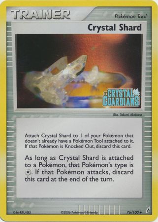 Crystal Shard (76/100) (Stamped) [EX: Crystal Guardians] | Pegasus Games WI