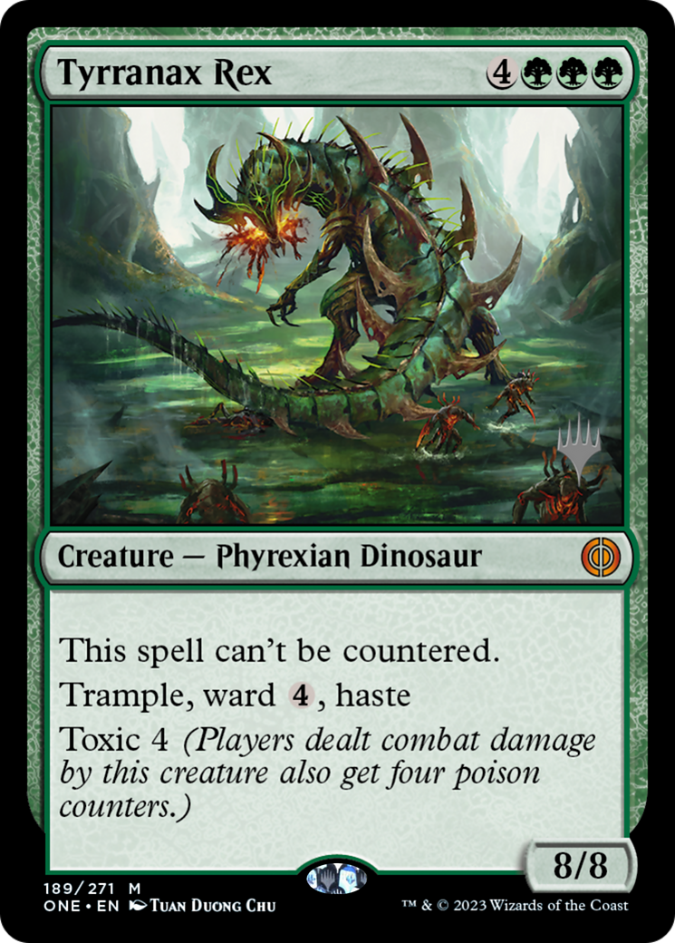 Tyrranax Rex (Promo Pack) [Phyrexia: All Will Be One Promos] | Pegasus Games WI