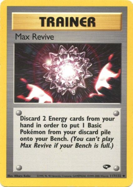 Max Revive (117/132) [Gym Challenge Unlimited] | Pegasus Games WI