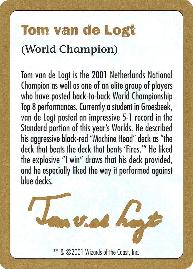 Tom van de Logt Bio [World Championship Decks 2001] | Pegasus Games WI