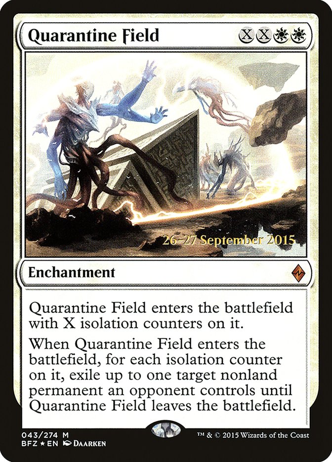 Quarantine Field [Battle for Zendikar Prerelease Promos] | Pegasus Games WI