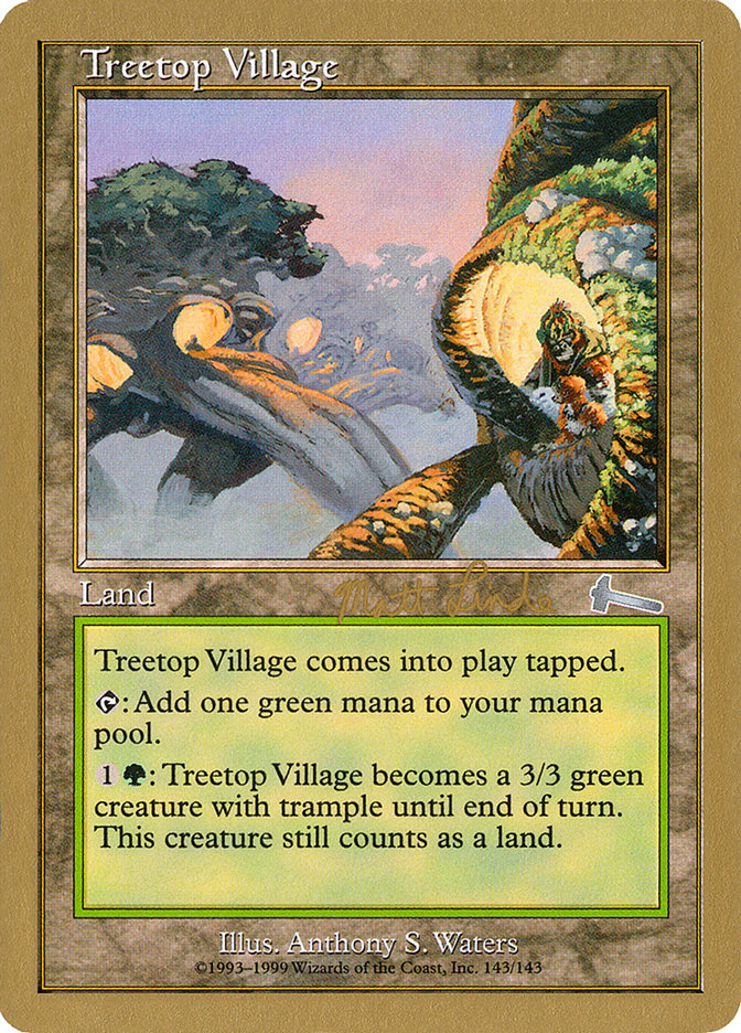 Treetop Village (Matt Linde) [World Championship Decks 1999] | Pegasus Games WI