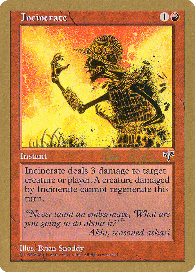 Incinerate (Ben Rubin) [World Championship Decks 1998] | Pegasus Games WI