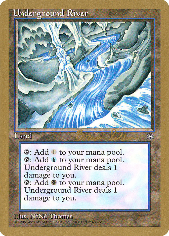 Underground River (Brian Selden) [World Championship Decks 1998] | Pegasus Games WI