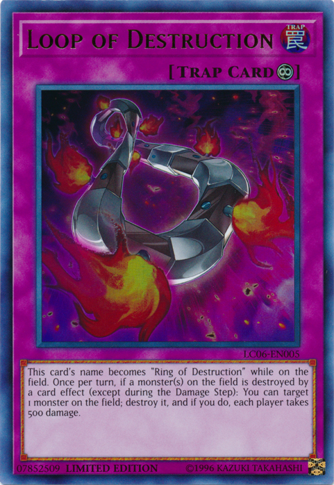 Loop of Destruction - LC06-EN005 [LC06-EN005] Ultra Rare | Pegasus Games WI