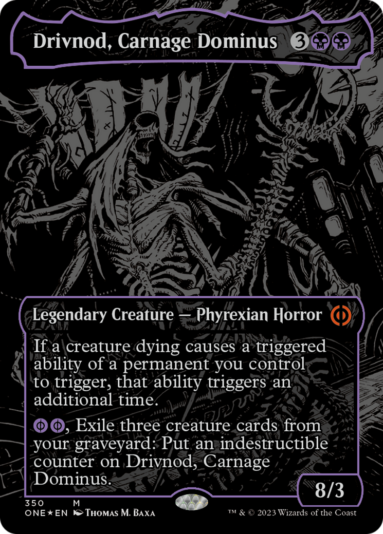 Drivnod, Carnage Dominus (Oil Slick Raised Foil) [Phyrexia: All Will Be One] | Pegasus Games WI