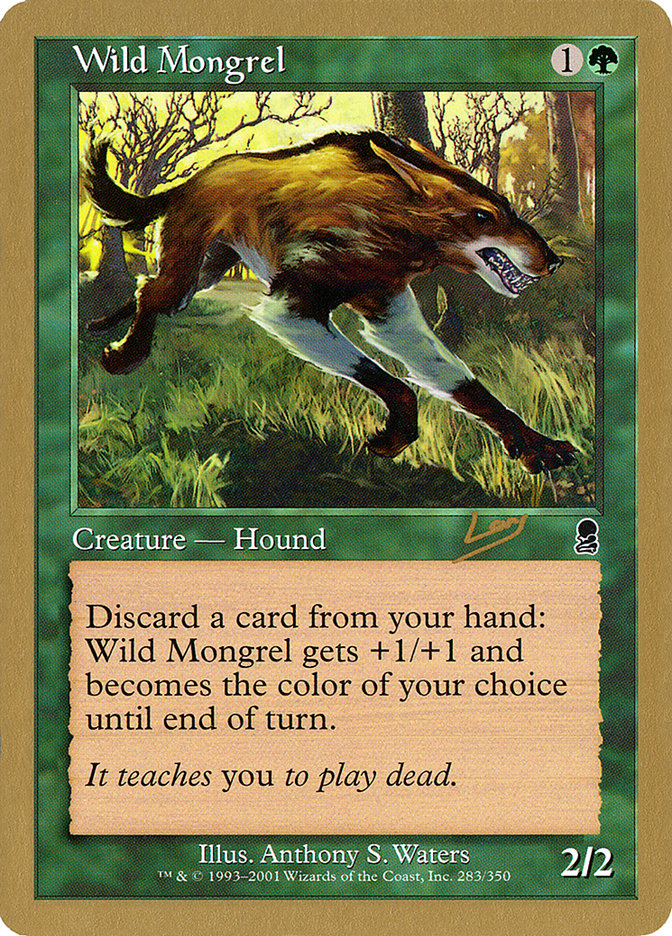 Wild Mongrel (Raphael Levy) [World Championship Decks 2002] | Pegasus Games WI