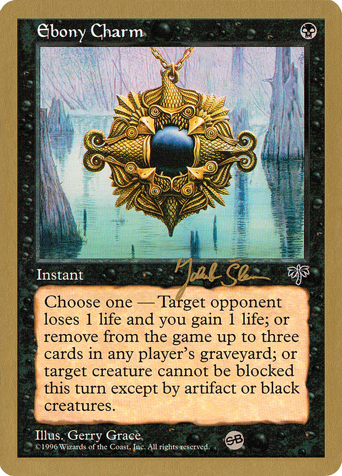 Ebony Charm (Jakub Slemr) (SB) [World Championship Decks 1997] | Pegasus Games WI