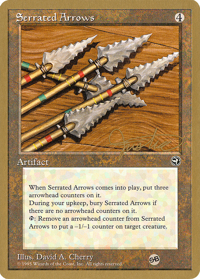 Serrated Arrows (Mark Justice) (SB) [Pro Tour Collector Set] | Pegasus Games WI