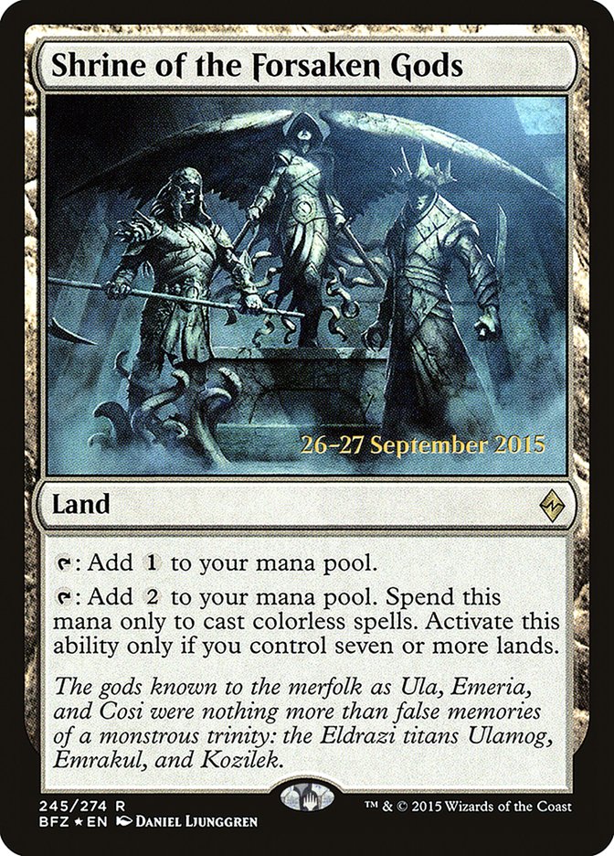 Shrine of the Forsaken Gods [Battle for Zendikar Prerelease Promos] | Pegasus Games WI