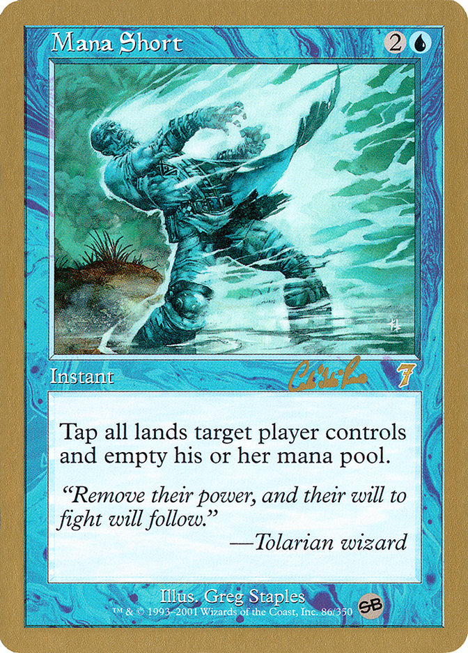 Mana Short (Carlos Romao) (SB) [World Championship Decks 2002] | Pegasus Games WI