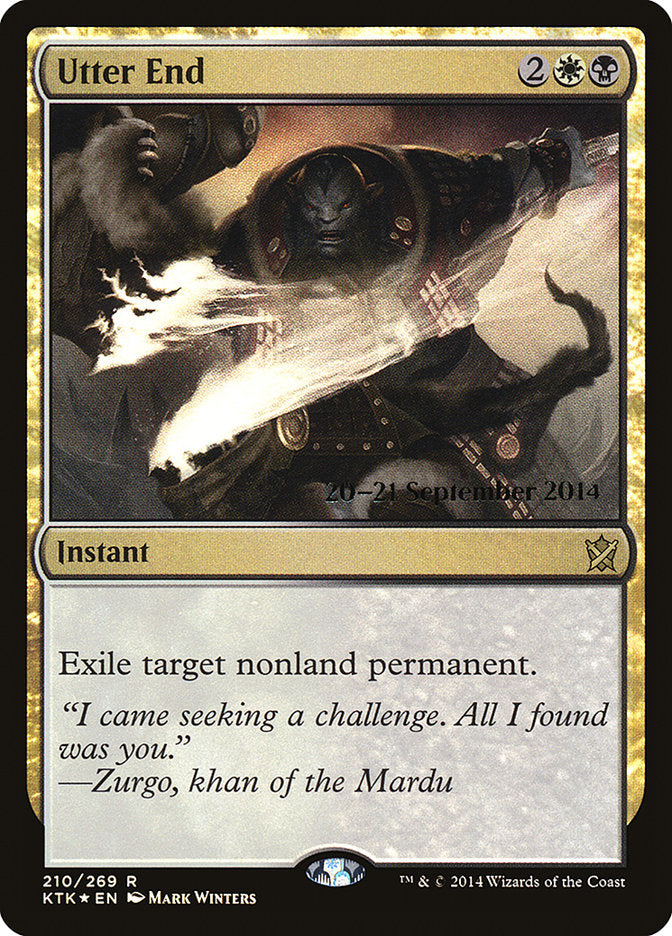 Utter End [Khans of Tarkir Prerelease Promos] | Pegasus Games WI