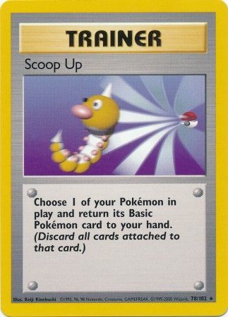 Scoop Up (78/102) [Base Set Unlimited] | Pegasus Games WI