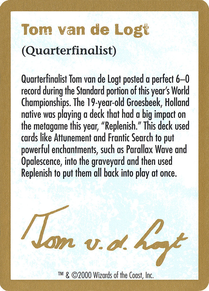 Tom van de Logt Bio [World Championship Decks 2000] | Pegasus Games WI