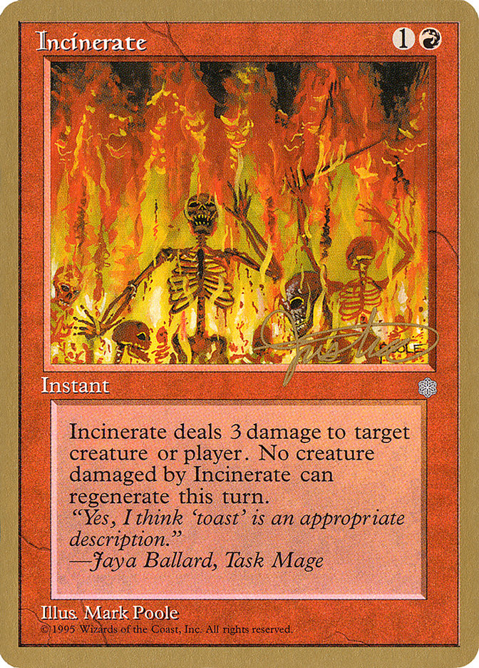 Incinerate (Mark Justice) [Pro Tour Collector Set] | Pegasus Games WI