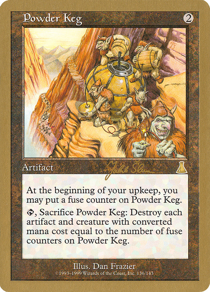 Powder Keg (Jakub Slemr) [World Championship Decks 1999] | Pegasus Games WI