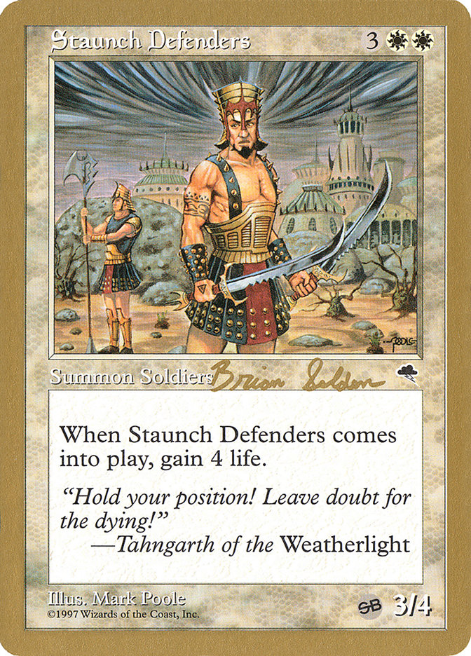 Staunch Defenders (Brian Selden) (SB) [World Championship Decks 1998] | Pegasus Games WI
